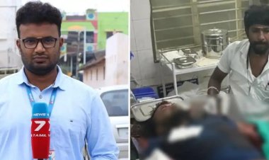 தனியார் தொலைக்காட்சி செய்தியாளர் மீது கொலைவெறி தாக்குதல் - பத்திரிகையாளர் சங்கங்கள் கடும் கண்டனம்!!
