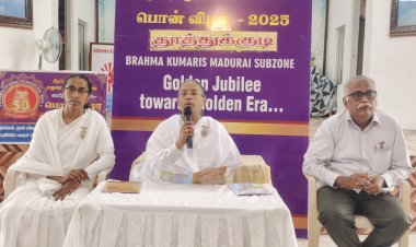 தூத்துக்குடியில் நாளை பிரம்மா குமாரிகள் சாா்பில் இருபெரும் விழா!!