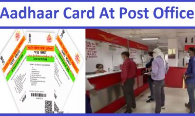 அஞ்சலகங்களில் காலை 8 மணி முதல் இரவு 8 வரை ஆதார் பதிவு, திருத்தம் செய்ய சிறப்பு ஏற்பாடு!